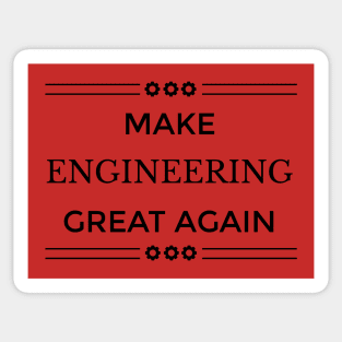 Make Engineering Great Again Sticker